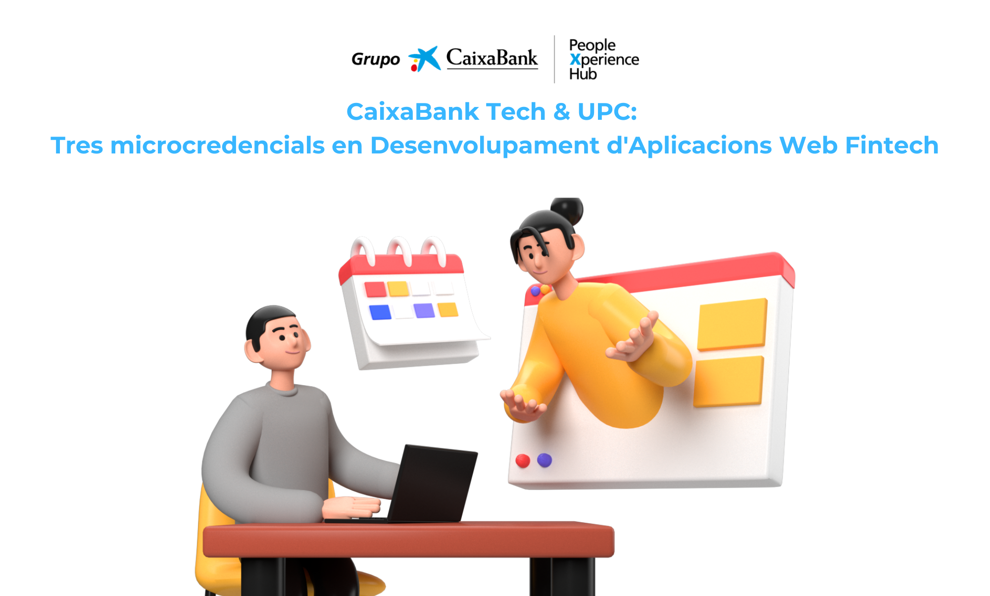 👨‍💻CaixaBank Tech & UPC: tres microcredencials en Desenvolupament d’Aplicacions Web Fintech